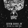 Seven Davis Jr. - Try Me (I’ll Funk You) - Single